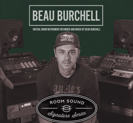 Room Sound Beau Burchell Signature Series Drums KONTAKT